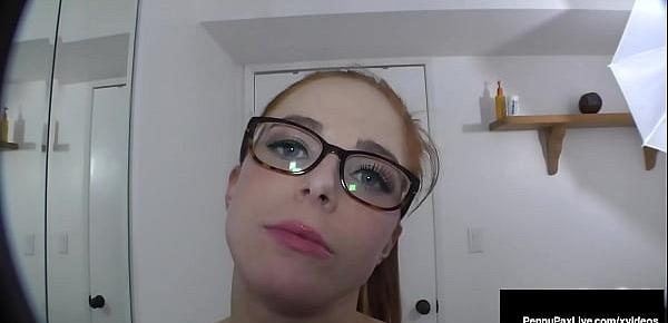  Redhead With Glasses Penny Pax Gives Your Fat Dick A Sloppy Blowjob!